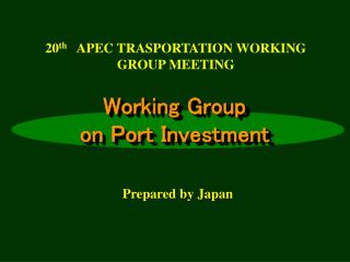 Working Group on Port Investment