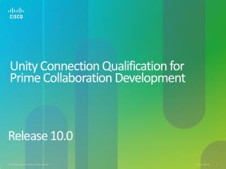 Unity Connection Qualification for Prime Collaboration Development