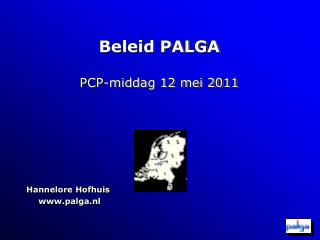 Beleid PALGA PCP-middag 12 mei 2011