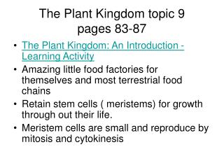 The Plant Kingdom topic 9 pages 83-87