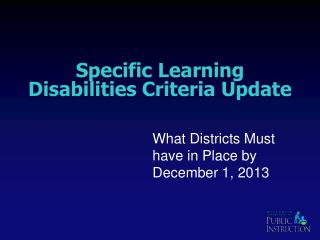 S pecific L earning D isabilities Criteria Update