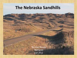 The Nebraska Sandhills