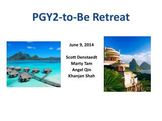 PGY2-to-Be Retreat