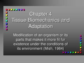 Chapter 4 Tissue Biomechanics and Adaptation