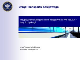 Przypisywanie kategorii liniom kolejowym w PKP PLK SA – tezy do dyskusji