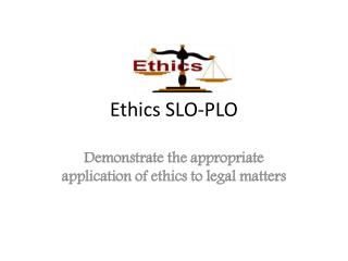Ethics SLO-PLO