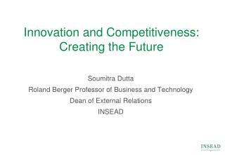 Innovation and Competitiveness: Creating the Future