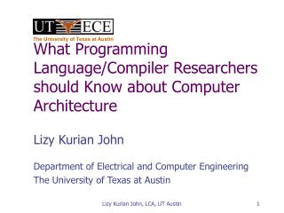 What Programming Language/Compiler Researchers should Know about Computer Architecture