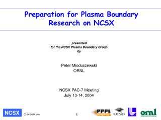 Preparation for Plasma Boundary Research on NCSX