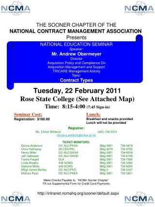 Tuesday, 22 February 2011 Rose State College (See Attached Map) Time: 8:15-4:00 (7:45 Sign-in)