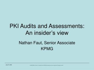 PKI Audits and Assessments: An insider’s view