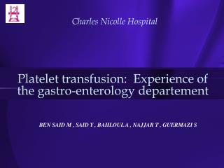 Platelet transfusion: Experience of the gastro-enterology departement