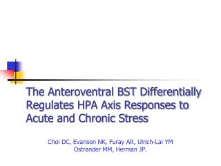 The Anteroventral BST Differentially Regulates HPA Axis Responses to Acute and Chronic Stress