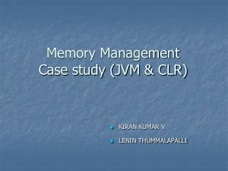 Memory Management Case study (JVM &amp; CLR)
