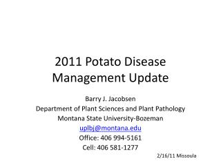 2011 Potato Disease Management Update