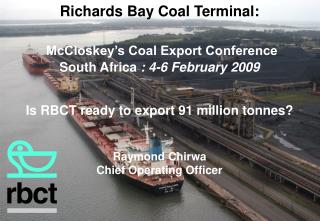 RBCT’s readiness for 91 million tonnes