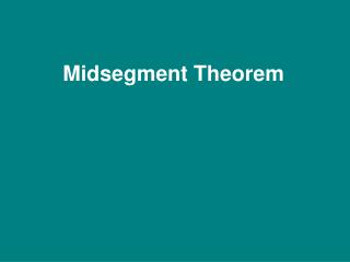 Midsegment Theorem