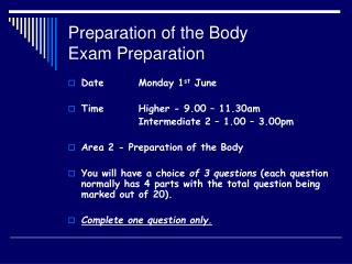 Preparation of the Body Exam Preparation