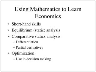 Using Mathematics to Learn Economics