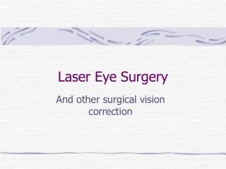 Laser Eye Surgery