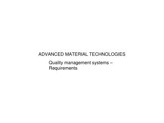 ADVANCED MATERIAL TECHNOLOGIES