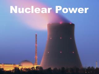 Nuclear Power