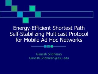 Energy-Efficient Shortest Path Self-Stabilizing Multicast Protocol for Mobile Ad Hoc Networks
