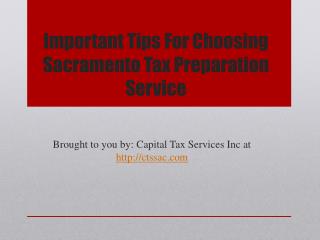 Important Tips For Choosing Sacramento Tax Preparation Servi