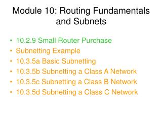 Module 10: Routing Fundamentals and Subnets