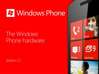 The Windows Phone hardware