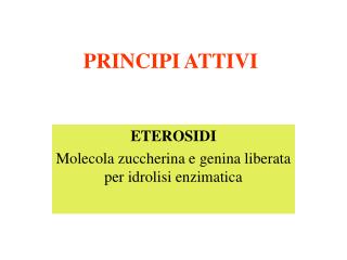 PRINCIPI ATTIVI