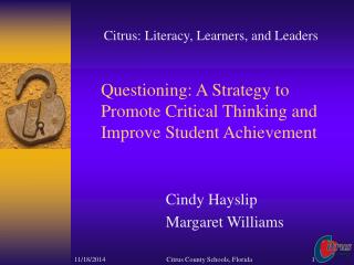 Questioning: A Strategy to Promote Critical Thinking and Improve Student Achievement