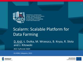 Scalarm: Scalable Platform for Data Farming