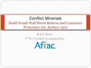 Conflict Minerals Dodd-Frank Wall Street Reform and Consumer Protection Act, Section 1502