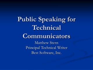 Public Speaking for Technical Communicators