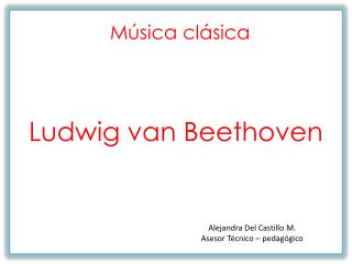 Ludwig van Beethoven