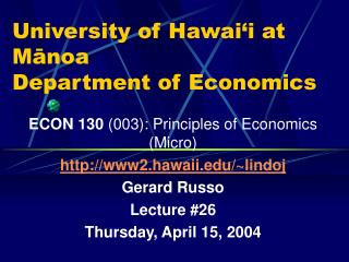 University of Hawai‘i at Mānoa Department of Economics