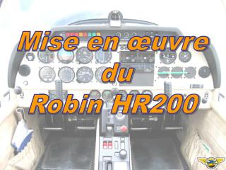 Mise en œuvre du Robin HR200