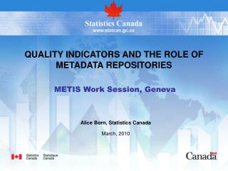QUALITY INDICATORS AND THE ROLE OF METADATA REPOSITORIES