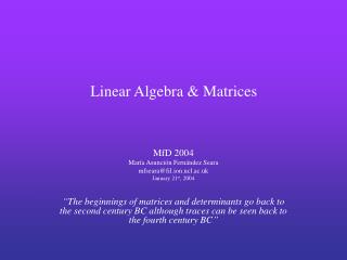 Linear Algebra &amp; Matrices