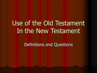 Use of the Old Testament In the New Testament