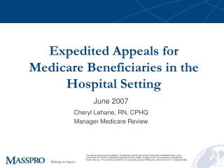 Expedited Appeals for Medicare Beneficiaries in the Hospital Setting