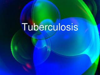 Tuberculosis