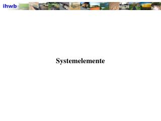 Systemelemente