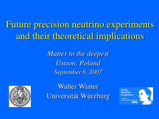 Future precision neutrino experiments and their theoretical implications