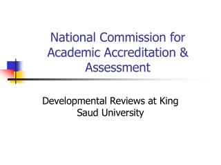 National Commission for Academic Accreditation &amp; Assessment