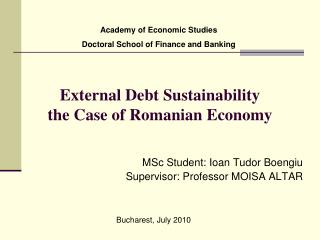 External Debt Sustainability the Case of Romanian Economy