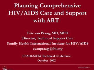 Planning Comprehensive HIV/AIDS Care and Support with ART