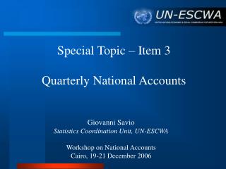 Special Topic – Item 3 Quarterly National Accounts