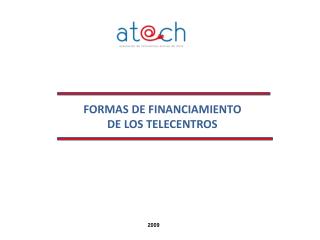 FORMAS DE FINANCIAMIENTO DE LOS TELECENTROS
